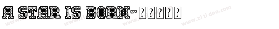 A Star is Born字体转换